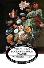 The Child's Book of Nature Plants
