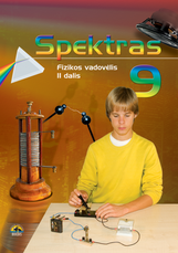Spektras 9. Fizikos vadovėlis 9 klasei, 2 dalis