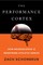 The Performance Cortex