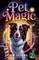 Pet Magic Luna and the Bad News