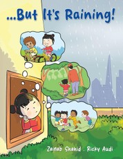 ...But It's Raining!
