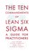 Ten Commandments of Lean Six Sigma