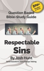 Question-based Bible Study Guides -- Respectable Sins