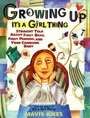 Growing Up: It's a Girl Thing