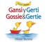 Gansi Y Gerti/Gossie and Gertie Bilingual Board Book