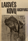 Laisvės kovų archyvas Nr. 7