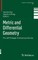 Metric and Differential Geometry