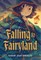 Falling to Fairyland