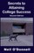 Secrets to Attaining College Success, 2nd Ed