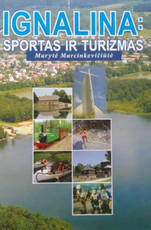 Ignalina: sportas ir turizmas
