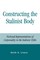 Constructing the Stalinist Body