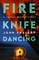 Fire Knife Dancing