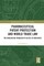 Pharmaceutical Patent Protection and World Trade Law