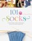 The Editors of the Oz Creativ Series: 101 SOCKS