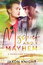 Mischief and Mayhem