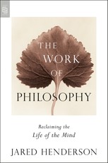 The Work of Philosophy