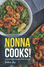 Nonna Cooks!