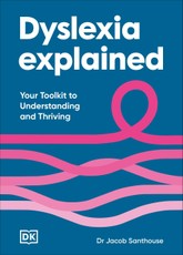 Dyslexia Explained