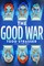 The Good War