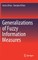 Generalizations of Fuzzy Information Measures