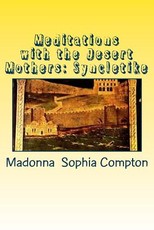 Meditations with the Desert Mothers