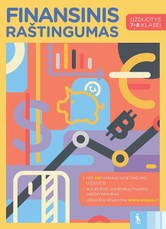 Finansinis raštingumas. Užduotys 7-8 kl.