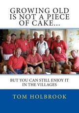 Growing Old Is Not A Piece Of Cake...