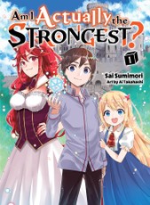 Sumimori, S: Am I Actually The Strongest? 1 (light Novel)