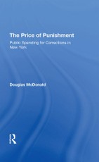 The Price Of Punishment: Public Spending For Corrections In New York
