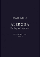 Alergija. Ekologiniai aspektai. 1 dalis