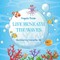 Life Beneath the Waves