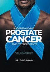 Understanding Prostate Cancer and Its Treatment