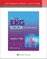 The Only EKG Book You'll Ever Need