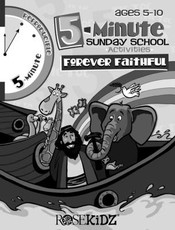 5 Minute Sunday School Activities -- Forever Faithful