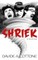 SHRIEK