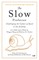 The Slow Professor