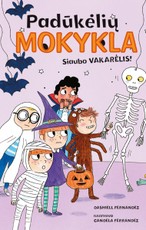 Padūkėlių mokykla. Siaubo vakarėlis! Padūkėlių mokykla. Siaubo vakarėlis!