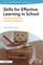 Skills for Effective Learning in School