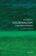 Journalism: A Very Short Introduction