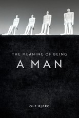 The Meaning of Being a Man
