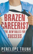 Brazen Careerist