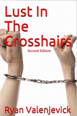 Lust in the Crosshairs