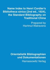 Name Index to Henri Cordier's Bibliotheca sinica (2nd ed., 1924, the Standard Bibliography on Traditional China)