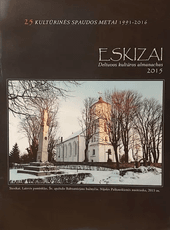 Eskizai. Deltuvos kultūros almanachas 2015 m., Nr. 25
