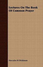 Lectures On The Book Of Common Prayer