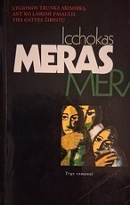 Lygiosios trunka akimirką. Ant ko laikosi pasaulis. Ties gatvės žibintu