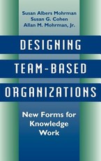 Designing Team Based Organizations