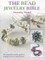 The Bead Jewellery Bible