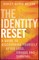 The Identity Reset
