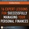 16 Expert Lessons for Successfully Managing Your Personal Finances (Collection)